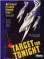 Target for Tonight is one of the most memorable of the wartime documentaries. It was made using only RAF personnel playing themselves.